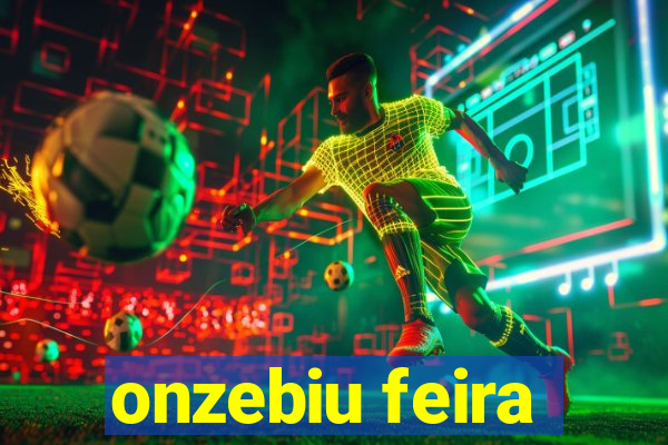 onzebiu feira